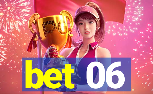 bet 06